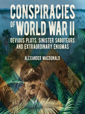 cover image of Conspiracies of World War II